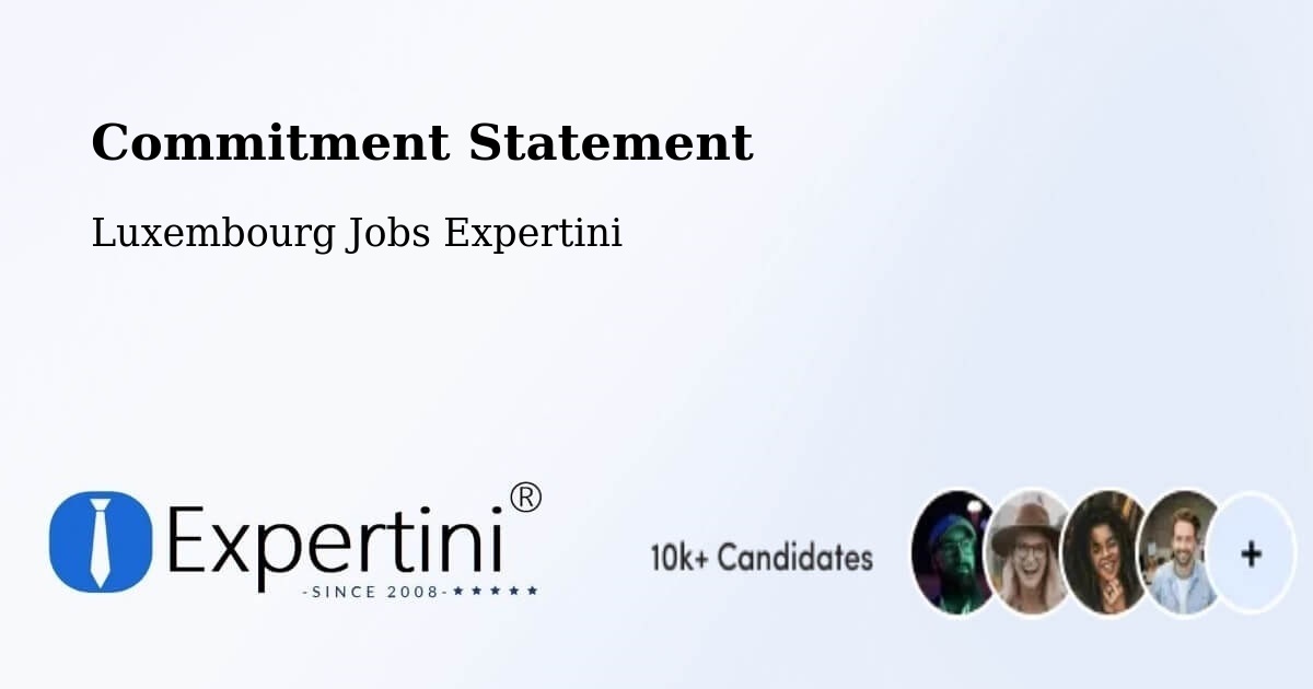 Corporate Commitment – Hosingen - Luxembourg Jobs Expertini