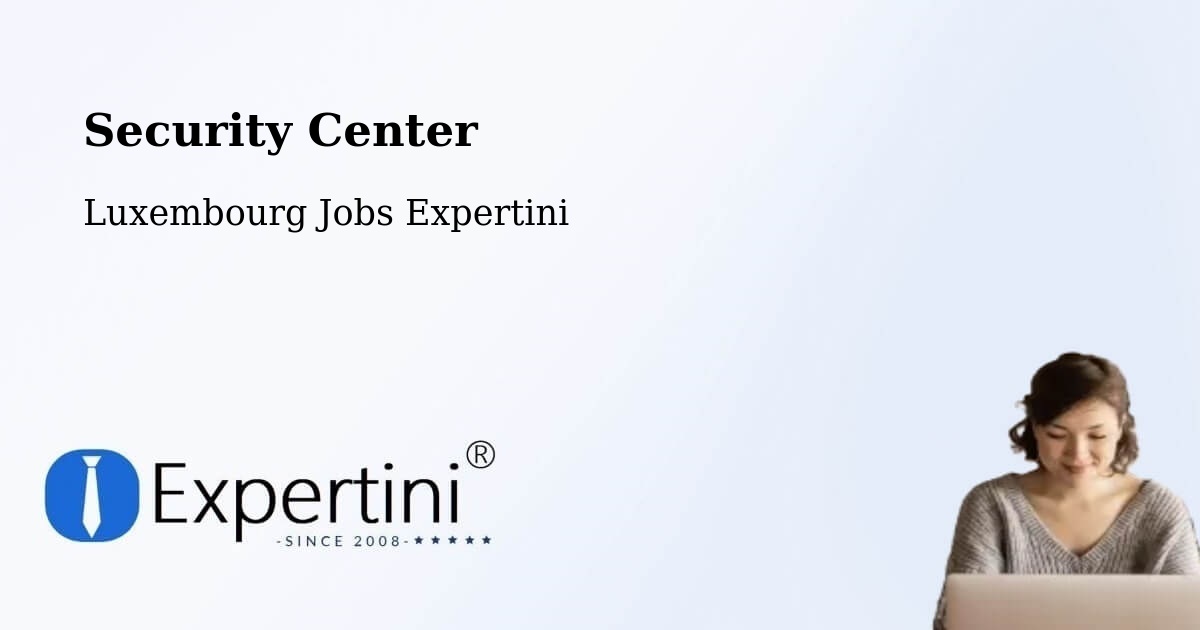 Security & Compliance – Hosingen - Luxembourg Jobs Expertini