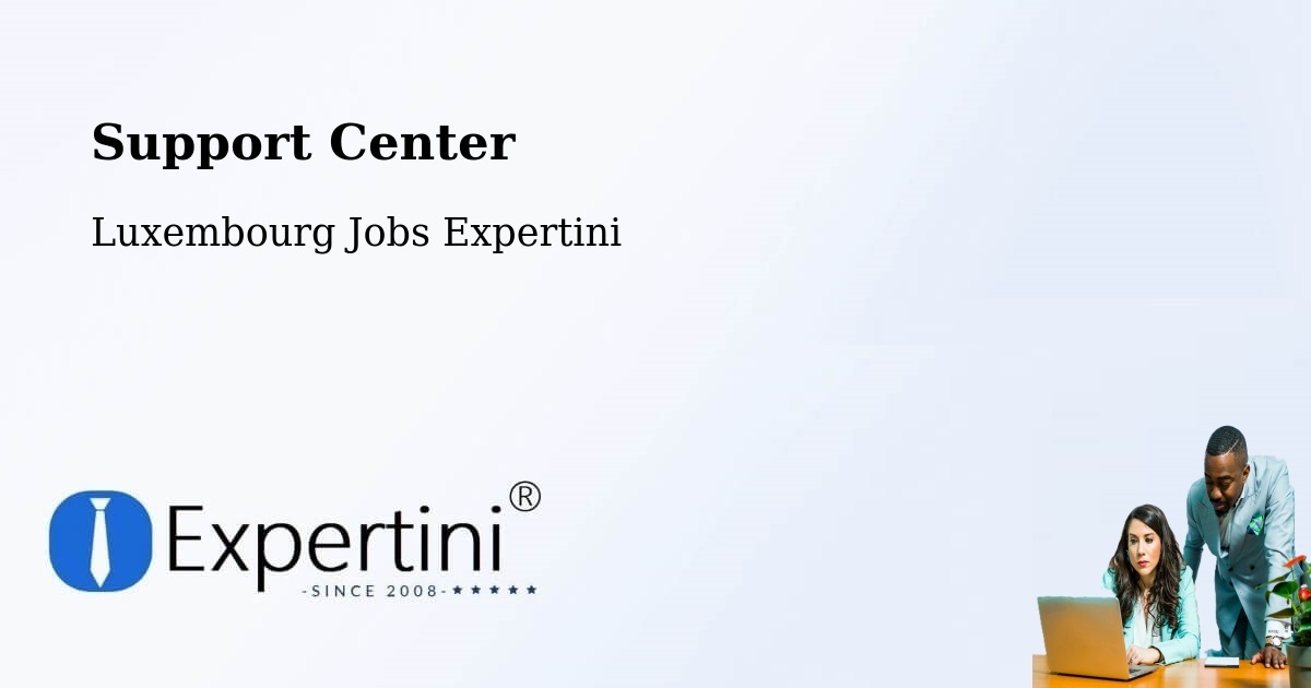 Support Services – Hosingen - Luxembourg Jobs Expertini